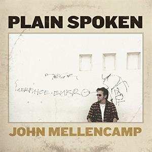 LP John Cougar Mellencamp: Plain Spoken