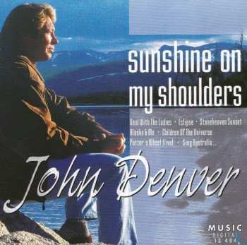 Album John Denver: Sunshine On My Shoulders