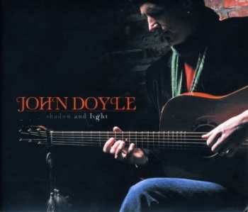 Album John Doyle: Shadow and Light