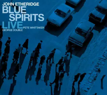Blue Spirits Live