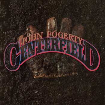 Album John Fogerty: Centerfield