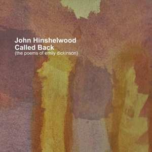 CD John Hinshelwood: Called Back (The Poems Of Emily Dickinson)