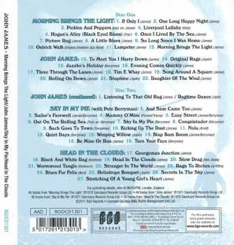 2CD John James: Morning Brings The Light / John James / Sky In My Pie / Head In The Clouds