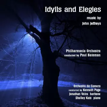 Idylls And Elegies – Music By John Jeffreys