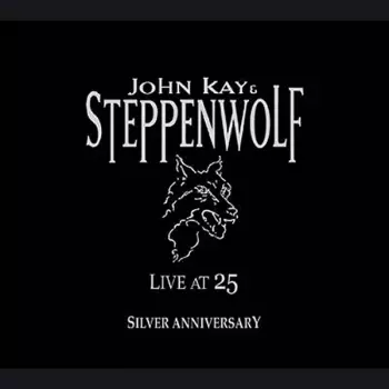 Steppenwolf: Live At 25