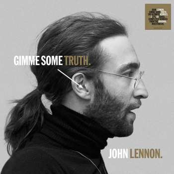 2LP John Lennon: Gimme Some Truth.