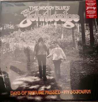 LP John Lodge: Days Of Future Passed My Sojourn