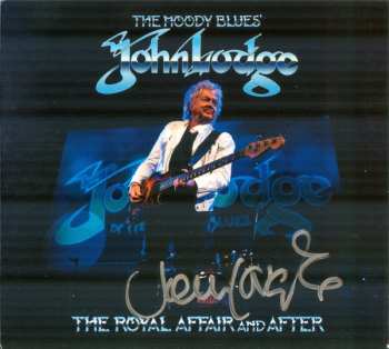 CD John Lodge: The Royal Affair And After