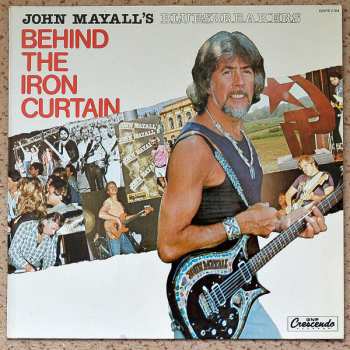 LP John Mayall & The Bluesbreakers: Behind The Iron Curtain