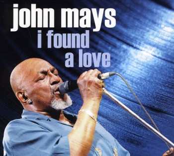 Album John Mays: I Found A Love