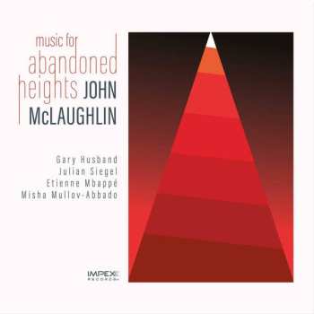 Album John McLaughlin: Music for Abandoned Heights