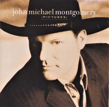 CD John Michael Montgomery: Pictures PIC