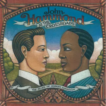 At The Crossroads: The Blues Of Robert Johnson