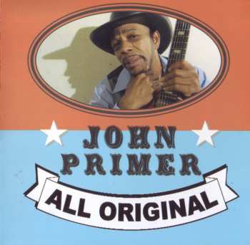 Album John Primer: All Original