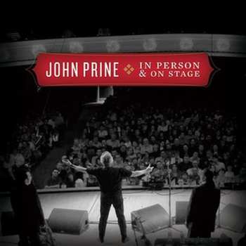 CD John Prine: In Person & On Stage