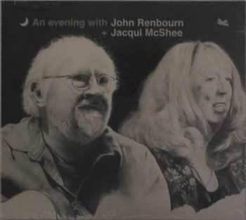 CD John Renbourn: An Evening With John Renbourn + Jacqui McShee