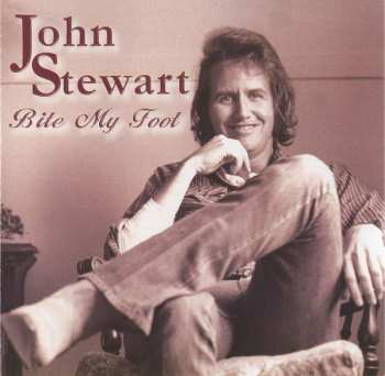Album John Stewart: Bite My Foot