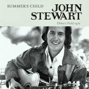 CD John Stewart: Summer's Child - Ebbet's Field 1975