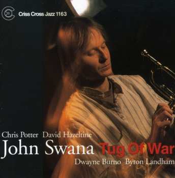 Album John Swana Quintet: Tug Of War