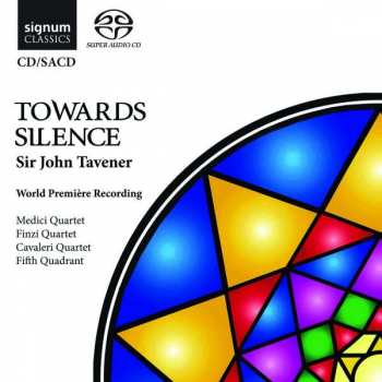 SACD John Tavener: Towards Silence