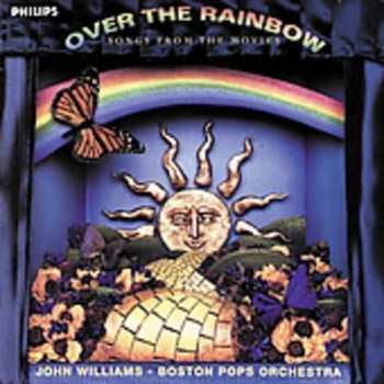 Album John Williams: Over The Rainbow - Songs From The Movies