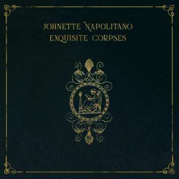 Album Johnette Napolitano: Exquisite Corpses