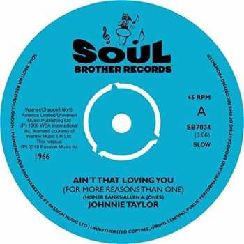 SP Johnnie Taylor: Ain't That Loving You (For More Reasons Than One)