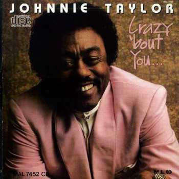Album Johnnie Taylor: Crazy 'bout You