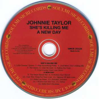 CD Johnnie Taylor: She's Killing Me / A New Day