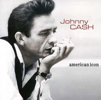 CD Johnny Cash: American Icon