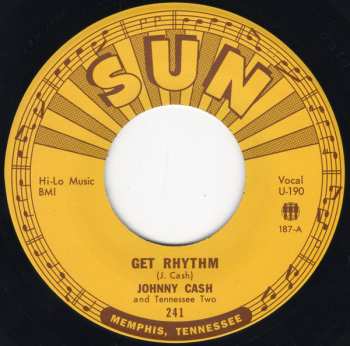 SP Johnny Cash & The Tennessee Two: Get Rhythm / I Walk The Line