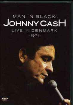 DVD Johnny Cash: Man In Black: Live In Denmark 1971