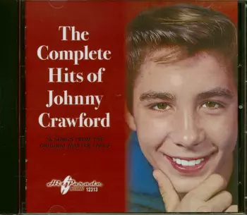 The Complete Hits Of Johnny Crawford