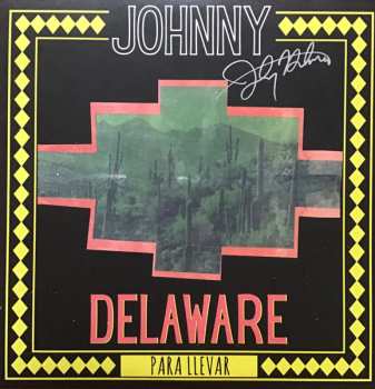 LP Johnny Delaware: Para Llevar CLR