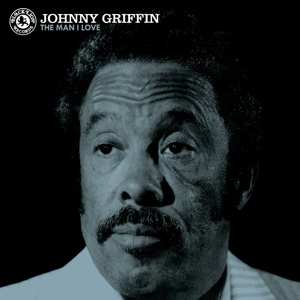 LP Johnny Griffin: The Man I Love