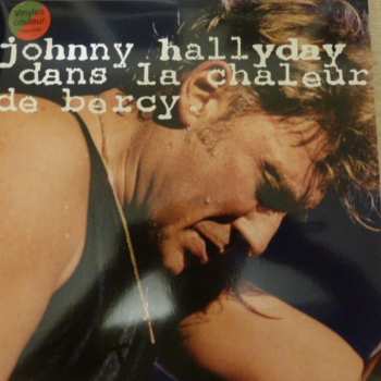 2LP Johnny Hallyday: Dans la Chaleur de Bercy LTD | CLR