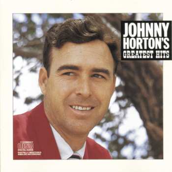 CD Johnny Horton: Johnny Horton's Greatest Hits