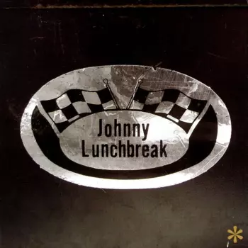 Johnny Lunchbreak: Acetate: 1974/1975