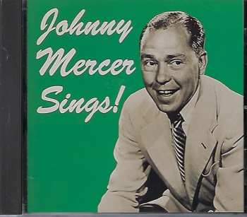 CD Johnny Mercer: Johnny Mercer Sings!