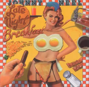 Johnny Neel: Late Night Breakfast