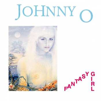 LP Johnny O: Fantasy Girl