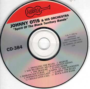 CD Johnny Otis And His Orchestra: Spirit Of The Black Territory Bands
