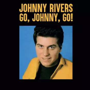 Johnny Rivers At The Whisky À Go-Go / Here We À Go Again! 