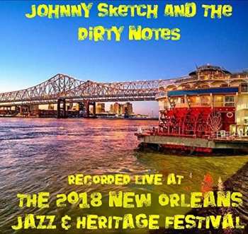 Album Johnny Sketch: Live At Jazzfest 2018