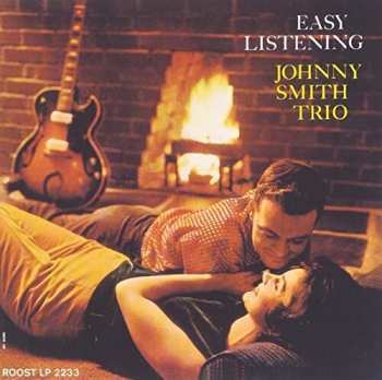 Album Johnny Smith Trio: Easy Listening