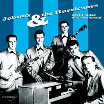 Album Johnny And The Hurricanes: Hot Fudge & Cornbread