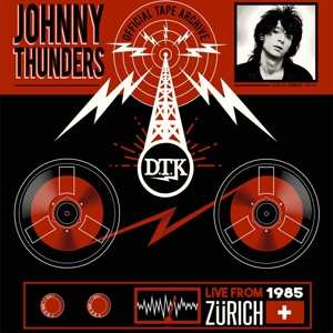 LP Johnny Thunders: Live From Zürich 1985
