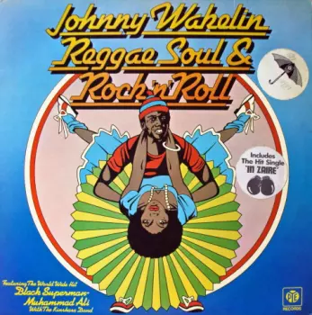 Johnny Wakelin: Reggae, Soul, And Rock 'n' Roll