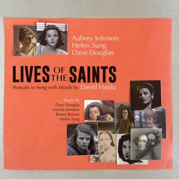 Album Johnson,aubrey / Sung,helen / Douglas,dave: Lives Of The Saints Portraits In Songs With Word