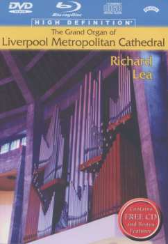 Album Jon Kristian Fjellestad: Richard Lea - The Grand Organ Of Liverpool Metropolitan Cathedral